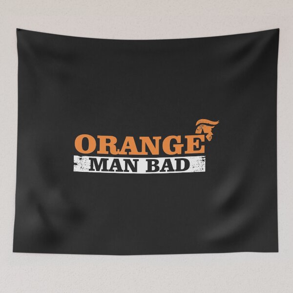 Item preview, ORANGE MAN BAD impeachment Anti Trump 2020 for men women designed and sold by hadleydesigns.