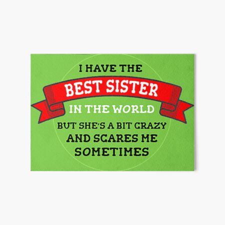 Fun Little Sister Gifts – Perfect Little Sister Birthday Gift – Gifts for Little  Sister – Art Board Print for Sale by happygiftideas