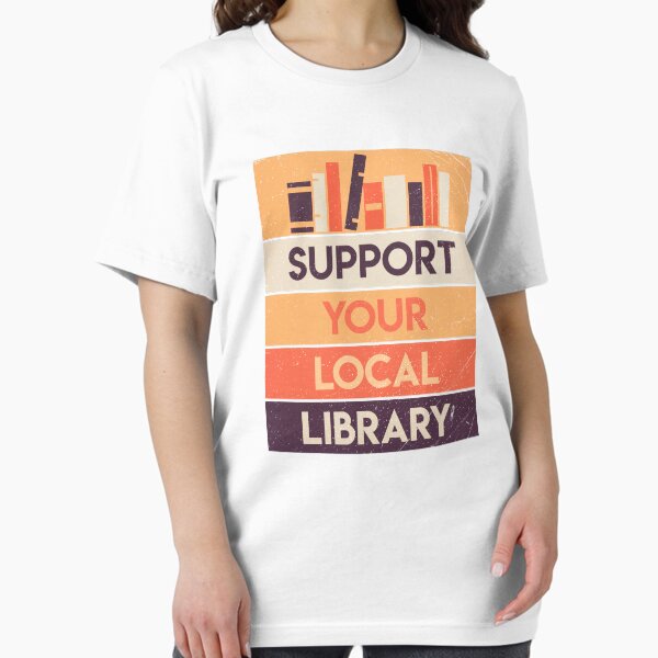 Item preview, Support your local library designed and sold by kolbasound.
