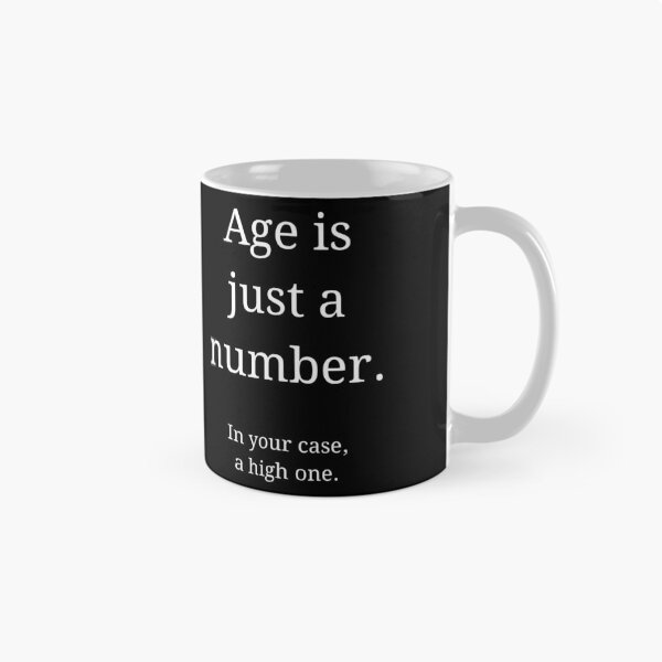 Item preview, Age is just a number birthday designed and sold by kailukask.