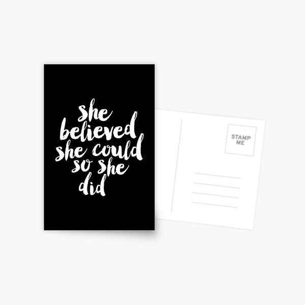 She Believed She Could So She Did Postcard
