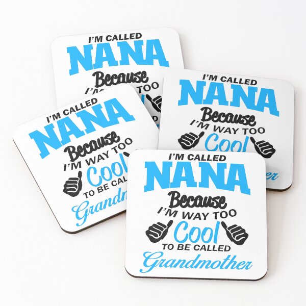 Item preview, I'm Called Nana Because I'm way too cool to be called Grandmother - Mother's Day, Birthday and Relationship Anniversary Gifts designed and sold by ASClothDesign.