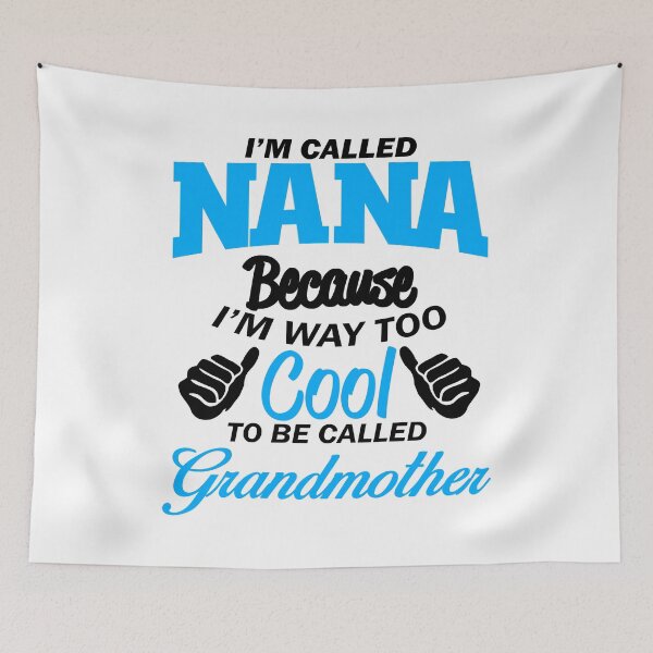 Item preview, I'm Called Nana Because I'm way too cool to be called Grandmother - Mother's Day, Birthday and Relationship Anniversary Gifts designed and sold by ASClothDesign.