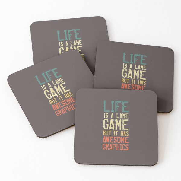 Item preview, Life is a lame game but it has awesome graphics designed and sold by RasterJunkie.