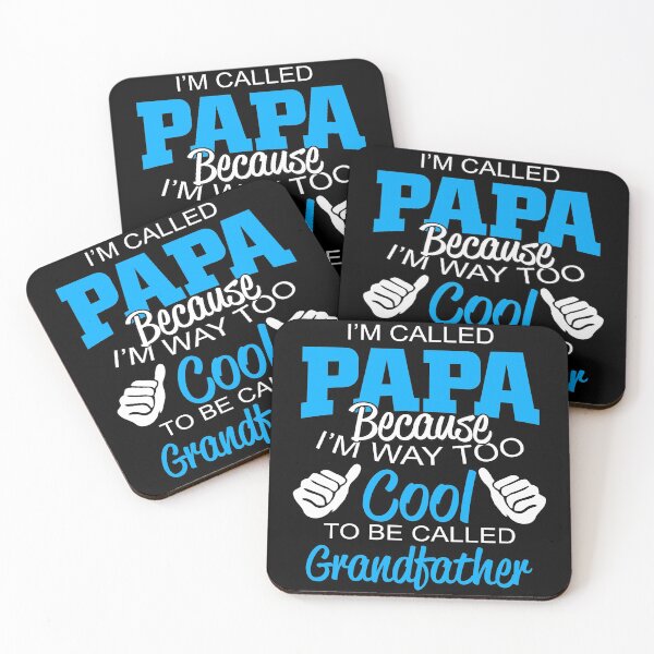 Item preview, I'm Called Papa Because I'm way too cool to be called Grandfather - Thanksgiving, Christmas and Birthday Gift Ideas designed and sold by ASClothDesign.