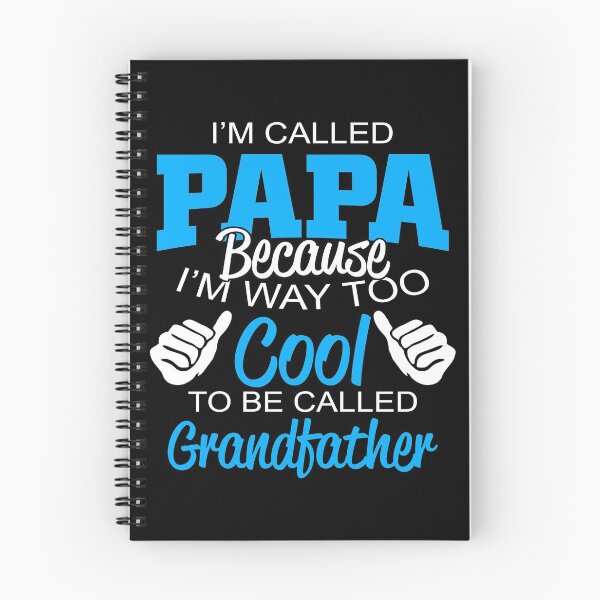Item preview, I'm Called Papa Because I'm way too cool to be called Grandfather - Thanksgiving, Christmas and Birthday Gift Ideas designed and sold by ASClothDesign.