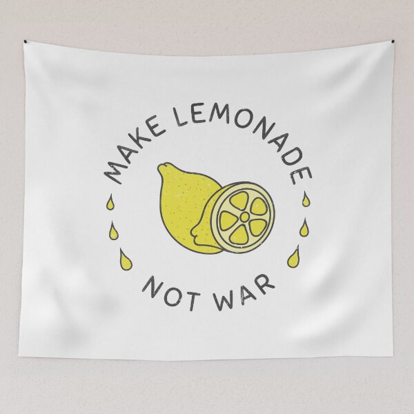 Item preview, Make Lemonade Not War designed and sold by LupusPolaris.