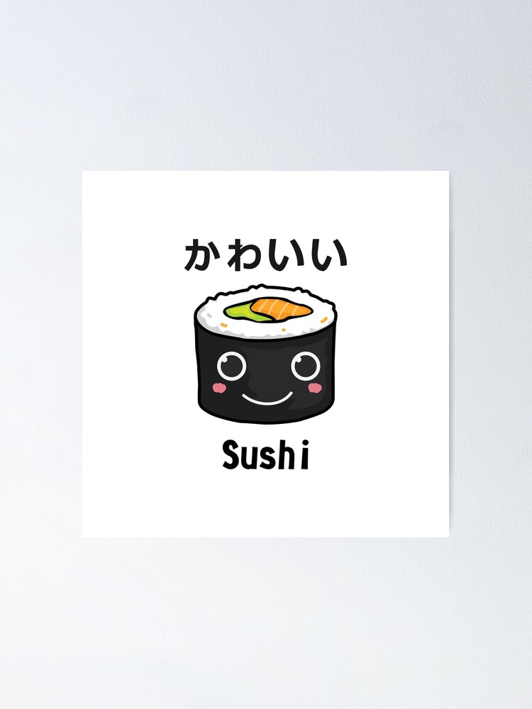Kawaii Sushi Hiragana Poster By Ferla Redbubble