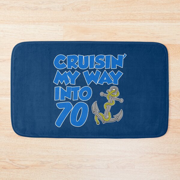 Item preview, Cruisin' My Way Into 70 Anchor 70th Birthday designed and sold by jaycartoonist.