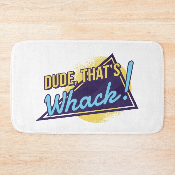 Item preview, Dude, that's Whack! Retro designed and sold by Groooveman.