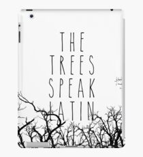 The trees speak latin iPad Case/Skin