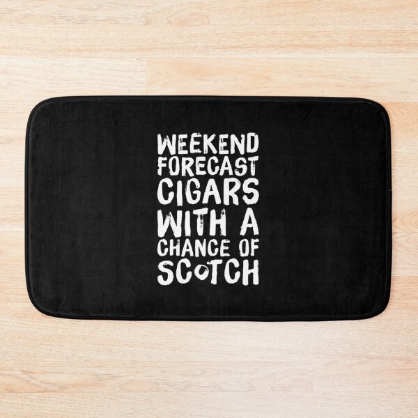 Item preview, Cigar Scotch Lover Weekend Forecast designed and sold by BiagioDeFranco.