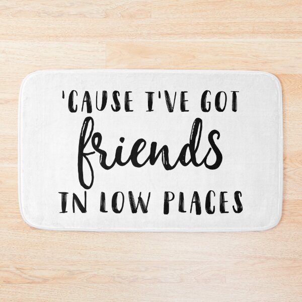 Item preview, friends in low places designed and sold by hmagann717.