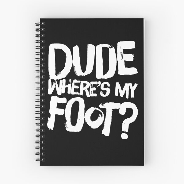 Item preview, Foot Amputation Dude Wheres My Foot designed and sold by BiagioDeFranco.