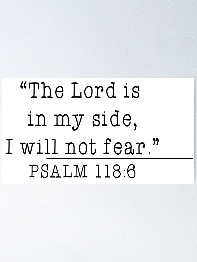 Psalm 118:6 the Lord Is on My Side I Will Not Fear Christian Tote