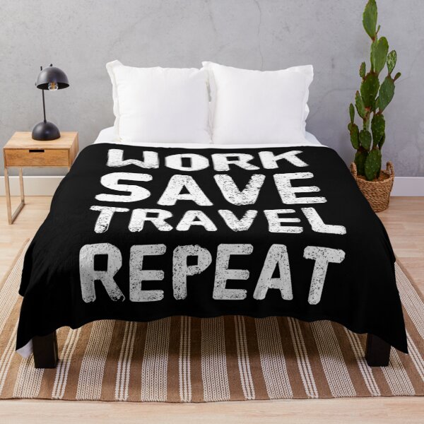 Item preview, Work Save Travel Repeat Travel Adventure Wanderlust designed and sold by BiagioDeFranco.