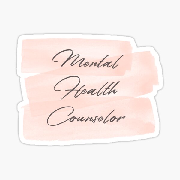 Mental health counselor Sticker