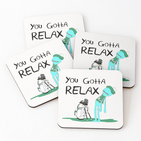 Mr. Meeseeks Quote T-shirt - You Gotta Relax - White Coasters (Set of 4)