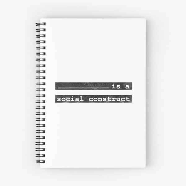 Item preview, [thing] is a social construct designed and sold by insomebetween.