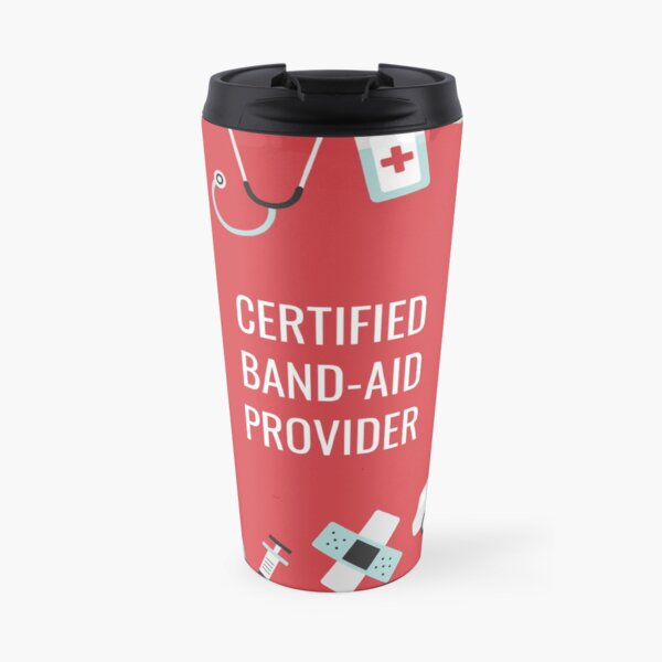 Certified Bandaid Provider Travel Mug