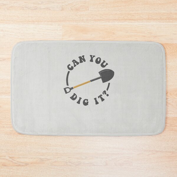Item preview, Can You Dig It designed and sold by Yipptee Shirts.