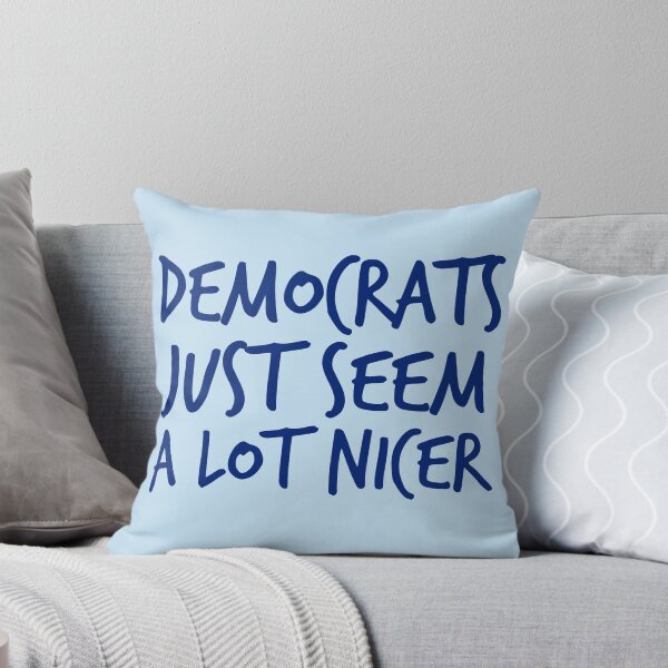 Item preview, Democrats are Nicer Funny Political designed and sold by Epic Love Designs.