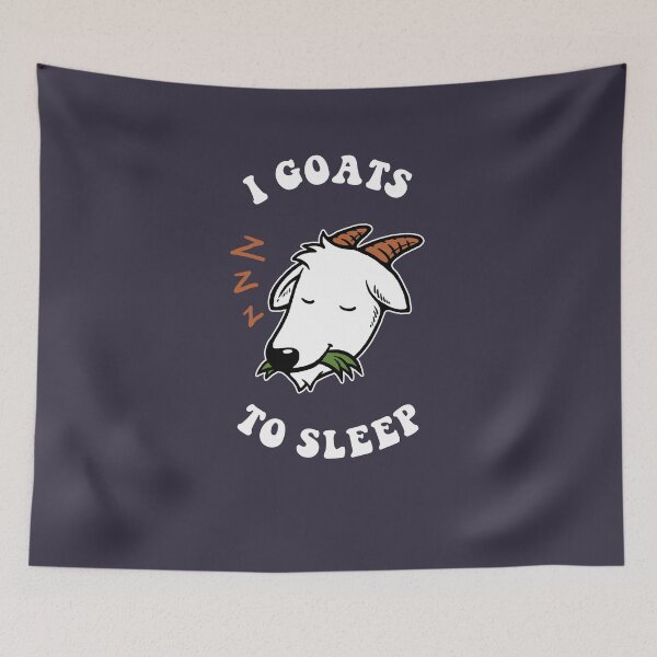 Item preview, I Goats To Sleep designed and sold by Yipptee Shirts.