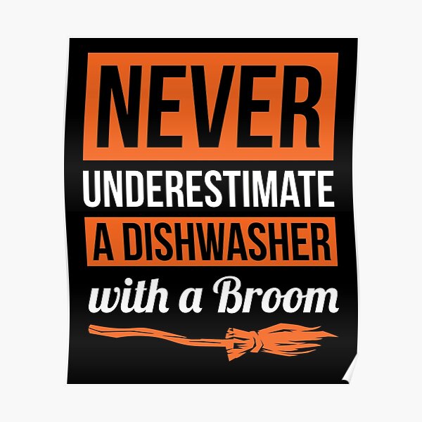 Dishwasher Posters Redbubble