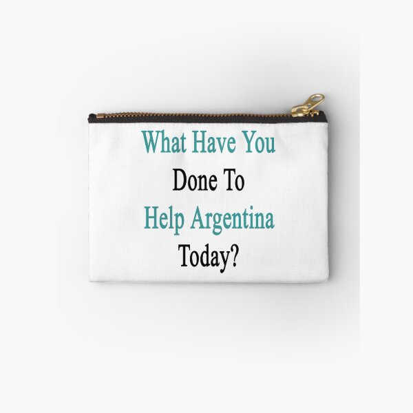Item preview, What Have You Done To Help Argentina Today?  designed and sold by supernova23.