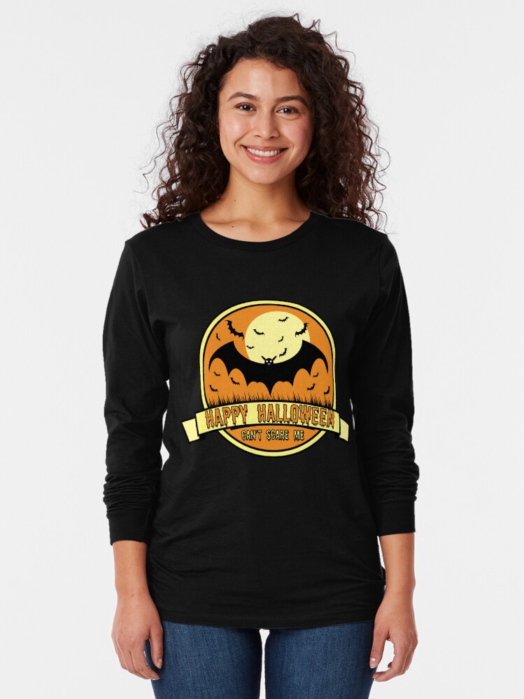 Alternate view of Can't Scare Me October Moonlit Spooky Vampire Bat. Long Sleeve T-Shirt