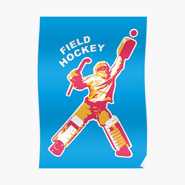 "Field hockey goalie" Poster by hookfreaks Redbubble