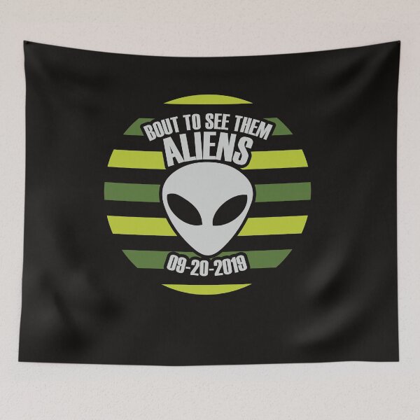 Item preview, Bout to see them Aliens designed and sold by WorldOfTeesUSA.