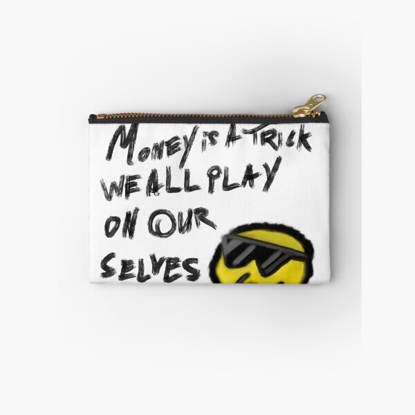 Item preview, Money is a Trick We All Play designed and sold by Jonny Grubb.