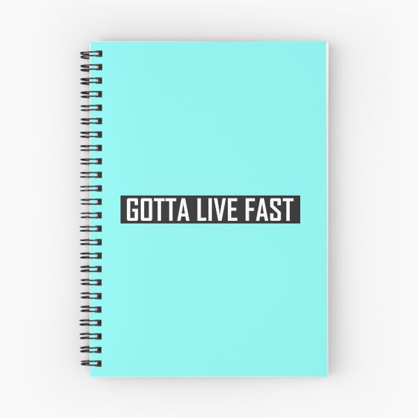 Item preview, Gotta Live Fast  designed and sold by HiddenStar02.