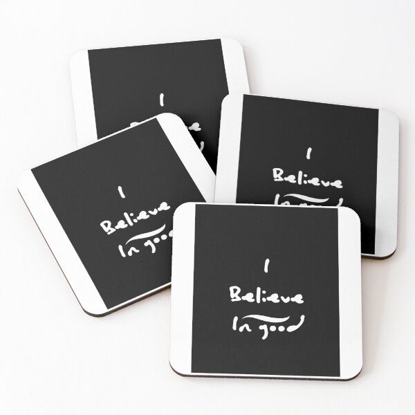 Item preview, Sign 'I believe in good'. White sign on a black background  designed and sold by Miledi.