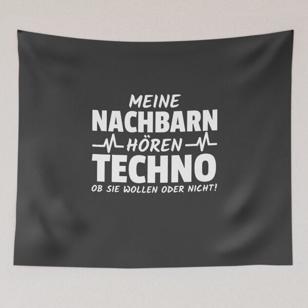 Artikelvorschau, Meine Nachbarn hören Techno ob sie wollen oder nicht entworfen und verkauft von Team150Designz.