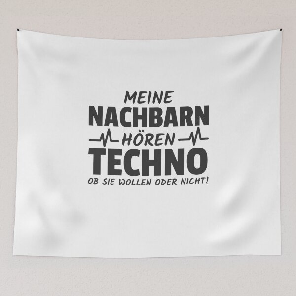 Artikelvorschau, Meine Nachbarn hören Techno ob sie wollen oder nicht entworfen und verkauft von Team150Designz.
