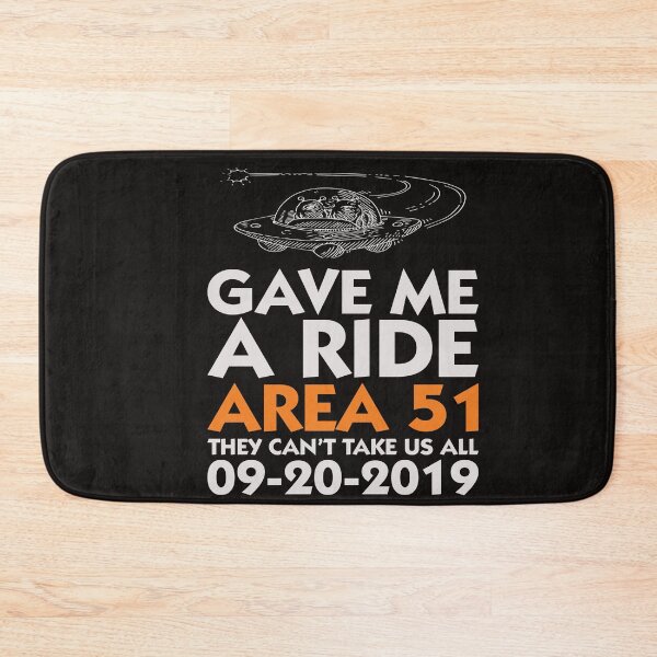Item preview, Gave me a ride Area 51 designed and sold by WorldOfTeesUSA.