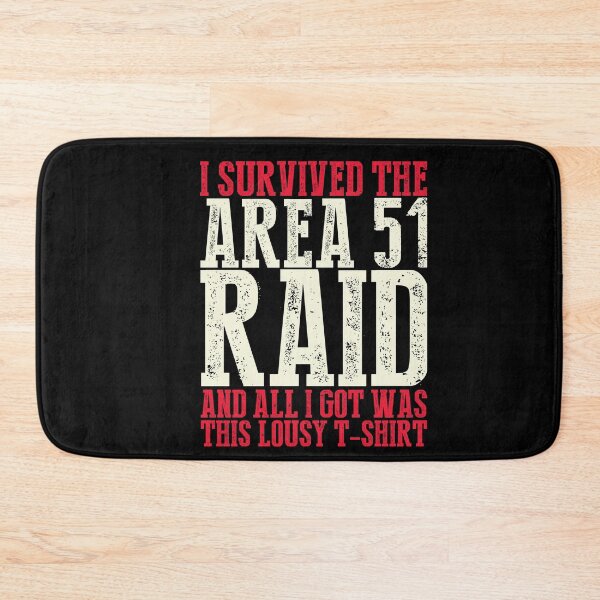 Item preview, I survived the Area 51 RAID designed and sold by WorldOfTeesUSA.