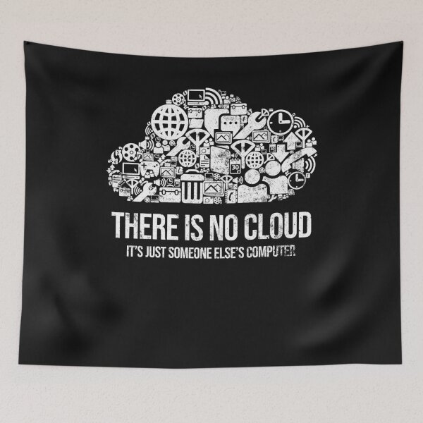 Item preview, There Is No Cloud Computer Geek Programmer Nerd Meme T Shirt designed and sold by findgreatshirts.