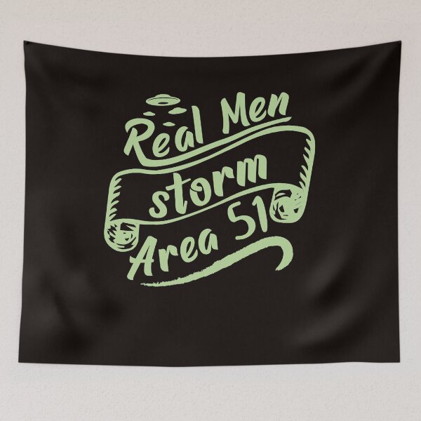 Item preview, Real men storm Area 51 designed and sold by WorldOfTeesUSA.