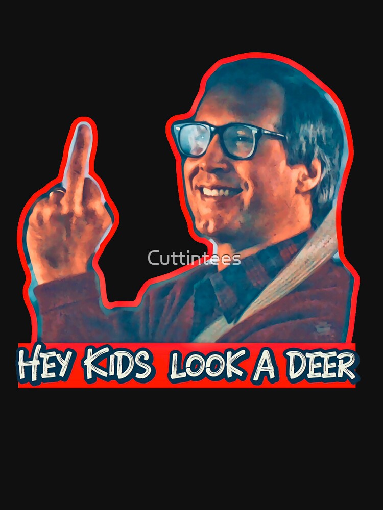 Hey Kids, Look a Deer! Christmas Vacation by Cuttintees