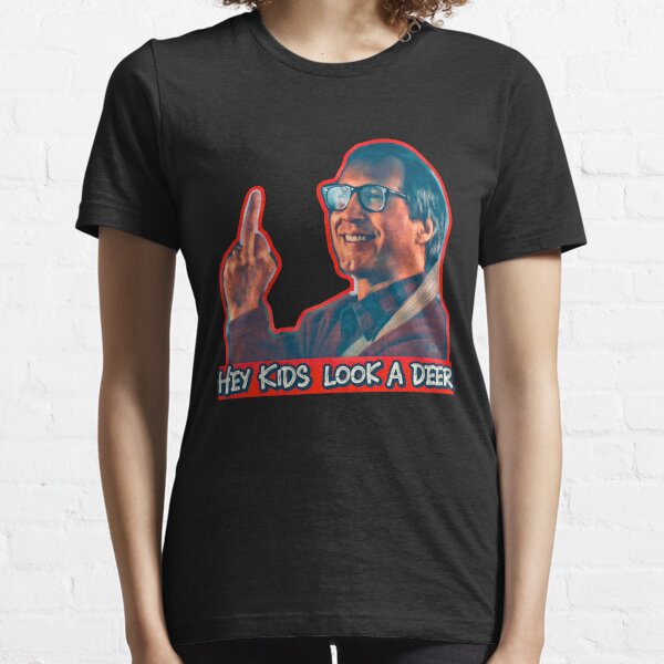 Hey Kids, Look a Deer! Christmas Vacation Essential T-Shirt