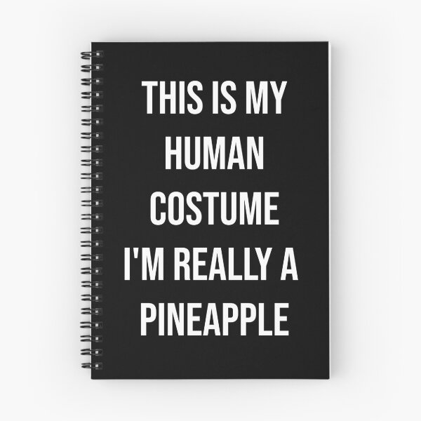 Item preview, This is my human costume. I am really a pineapple designed and sold by kailukask.