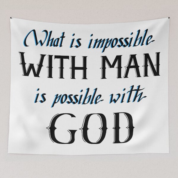 Item preview, Sign "The impossible for man is possible for God" designed and sold by Javier Narváez Solarte.