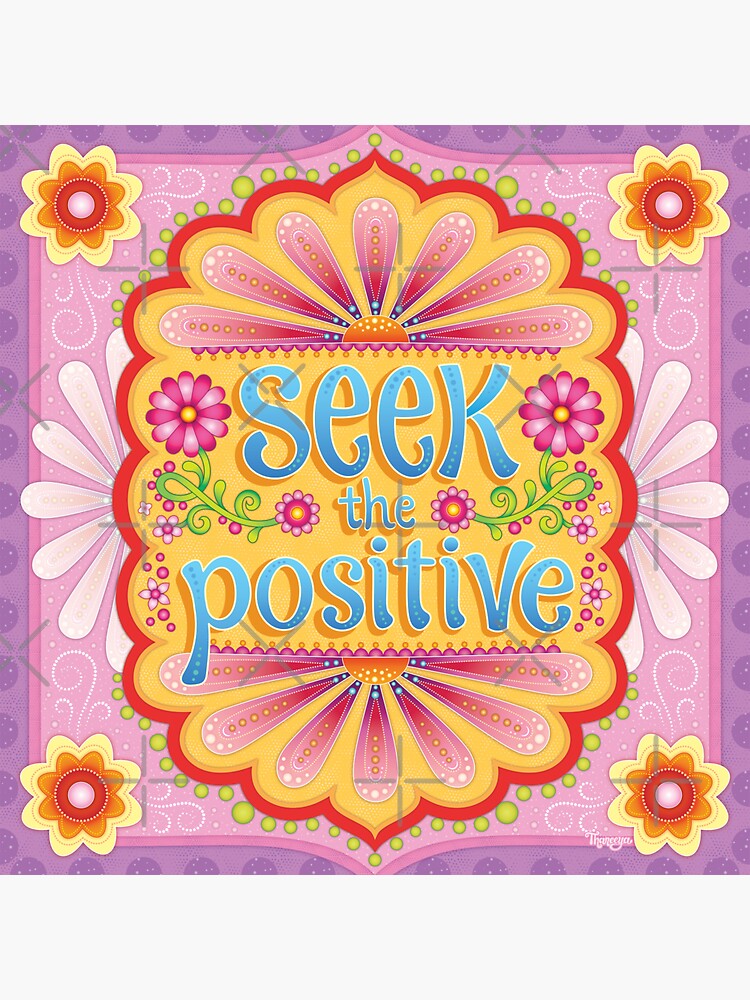 Seek The Positive Colorful Hand Lettering Art By Thaneeya Mcardle Sticker For Sale By 0858