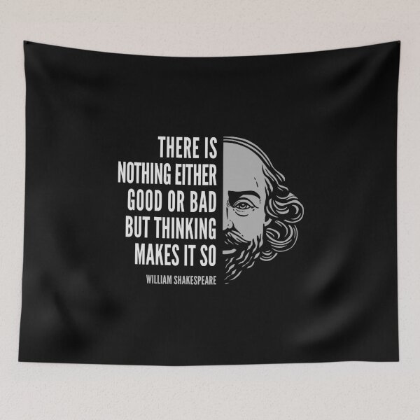 Item preview, William Shakespeare Inspirational Quote: There Is Nothing Either Good Or Bad designed and sold by Elvin Dantes.
