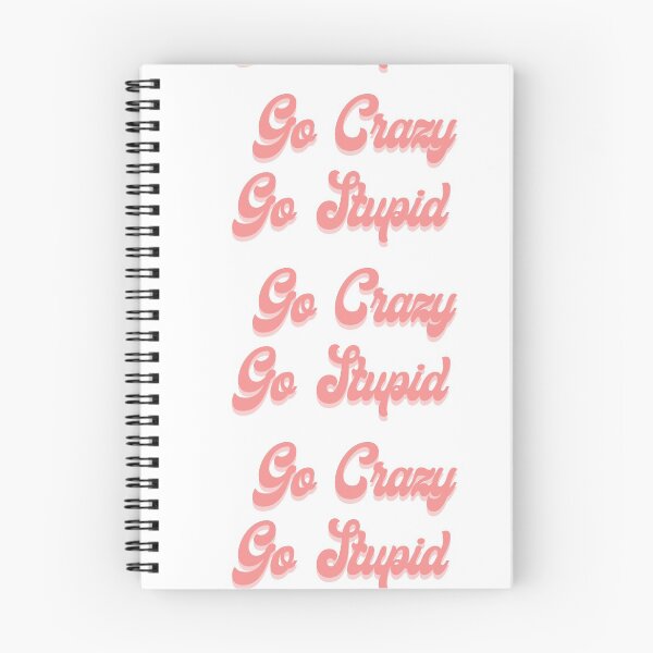 Item preview, go crazy go stupid designed and sold by stickersbynic.