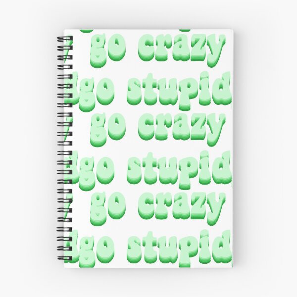 Item preview, go crazy go stupid designed and sold by stickersbynic.