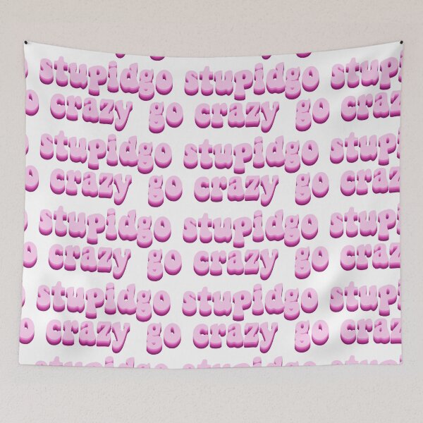 Item preview, go crazy go stupid designed and sold by stickersbynic.